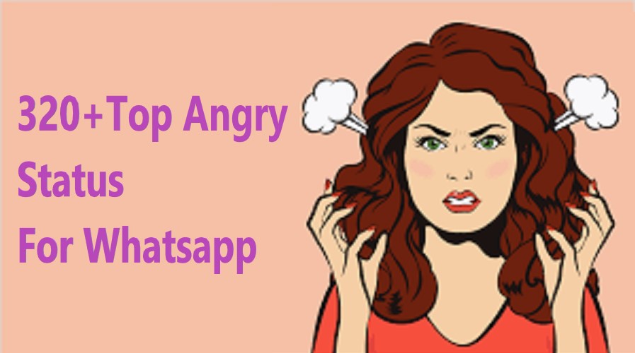 Top Angry Status For Whatsapp