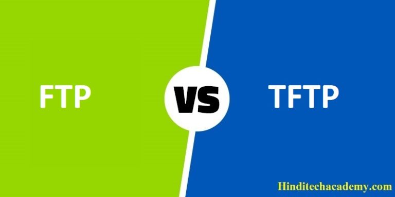 Difference Between FTP and TFTP in Hindi