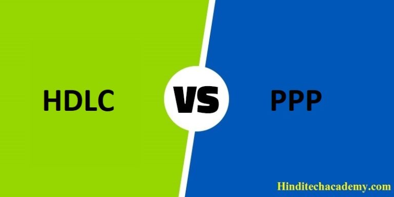 Difference Between HDLC and PPP in Hindi