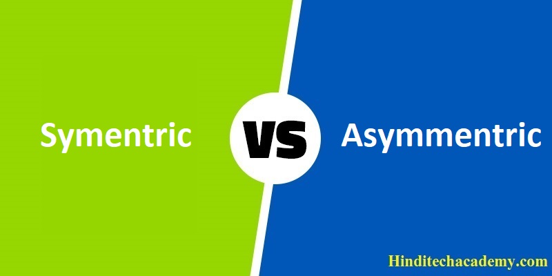 Difference Between Symmetric and Asymmetric Encryption in Hindi