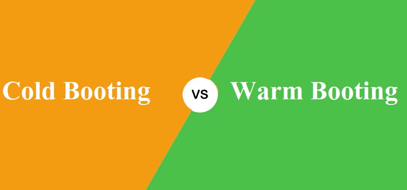 Cold Booting और Warm Booting में क्या अंतर है?