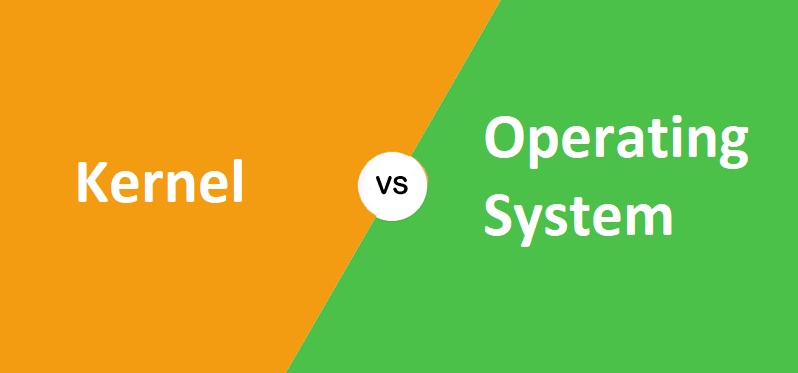 Kernel और Operating System में क्या अंतर है?